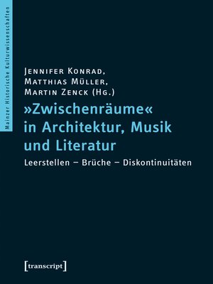 cover image of »Zwischenräume« in Architektur, Musik und Literatur